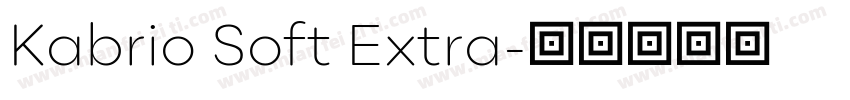 Kabrio Soft Extra字体转换